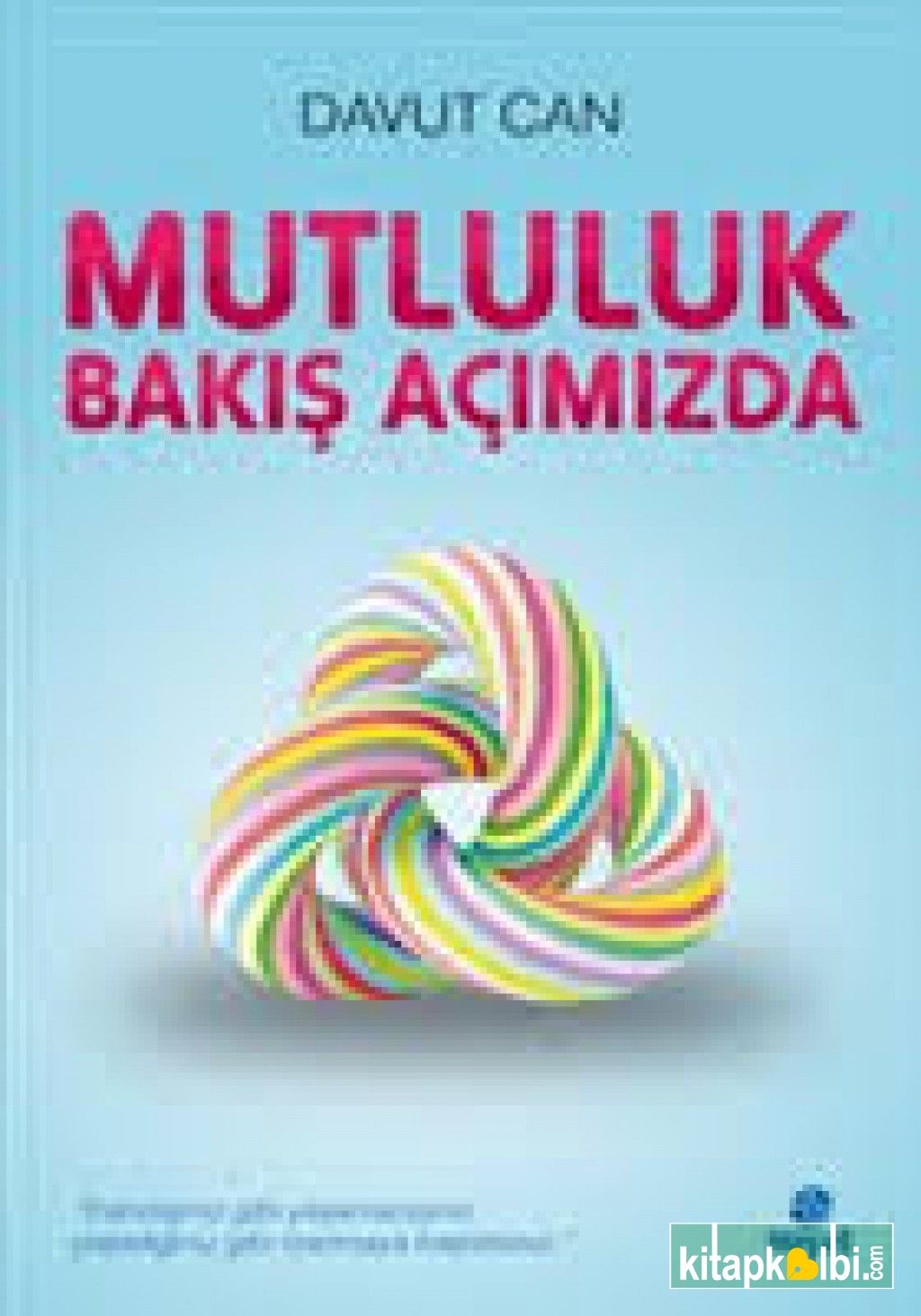 Mutluluk Bakış Açımızda0